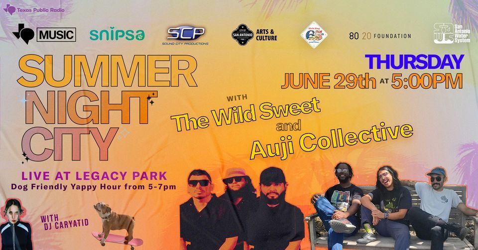 Summer Night City: The Wild Sweet | Auji Collective