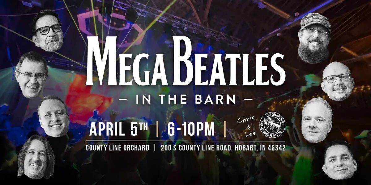 Mega Beatles - 2025 \ud83c\udfb6 Live Music in the Barn \ud83c\udfb8\ud83c\udfb6