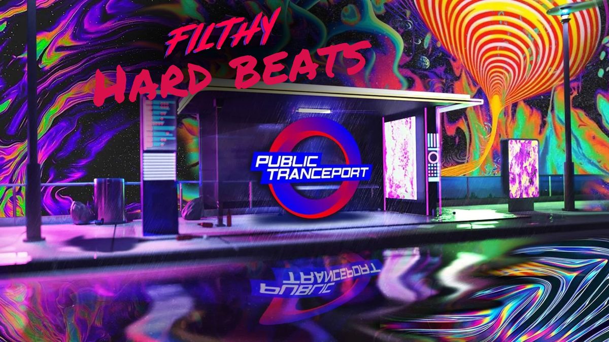 Filthy Hard Beats by Public Tranceport 