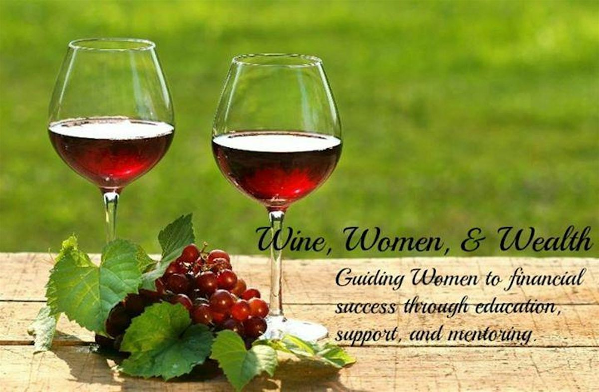 Wine, Women, Wealth - Kaufman County