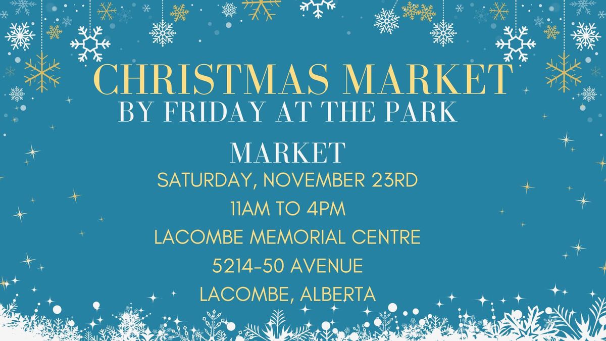 Friday at the Park Christmas Market