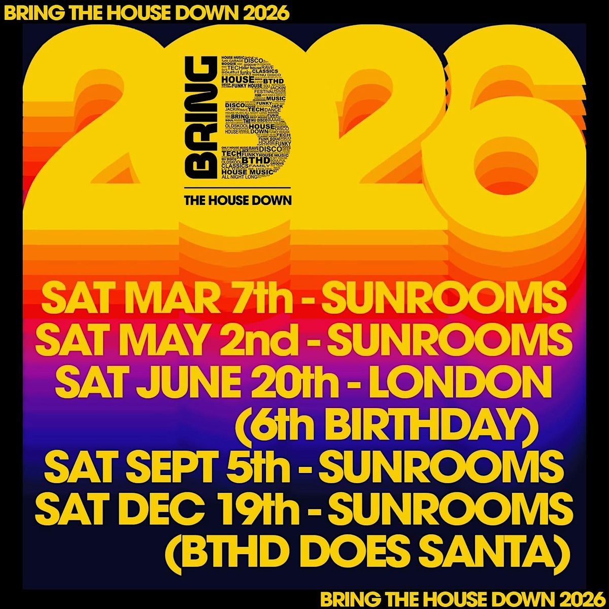 Bring the House Down (Summer Party) @Sunrooms2
