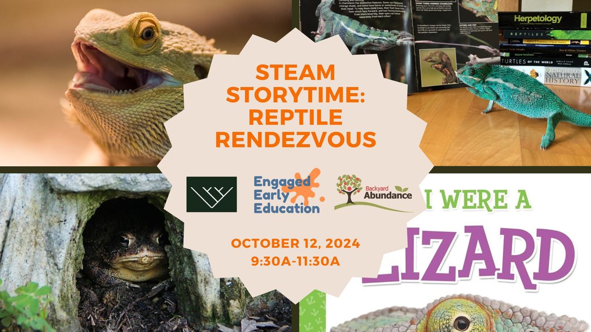 STEAM Storytime: Reptile Rendezvous