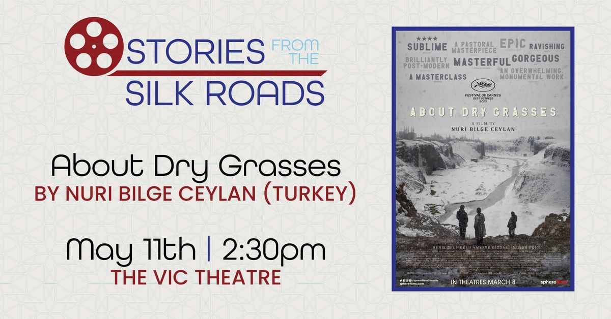 Stories from the Silk Roads: About Dry Grasses by Nuri Bilge Ceylan