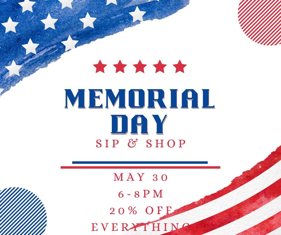 Memorial Day Sip & Shop