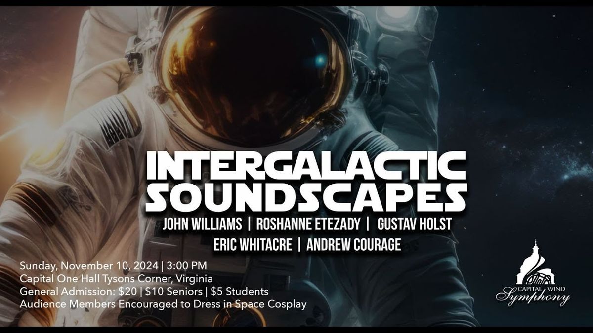 Capital City Symphony - Intergalactic Soundscapes at Capital One Hall