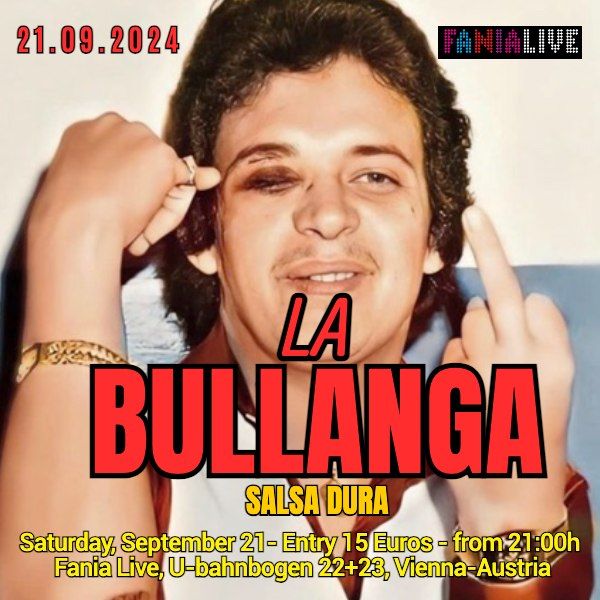 "LA BULLANGA" Salsa dura in Fania Live!