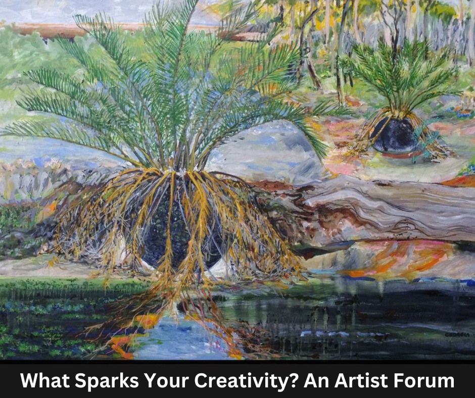 What Sparks Your Creativity? An Artist Forum