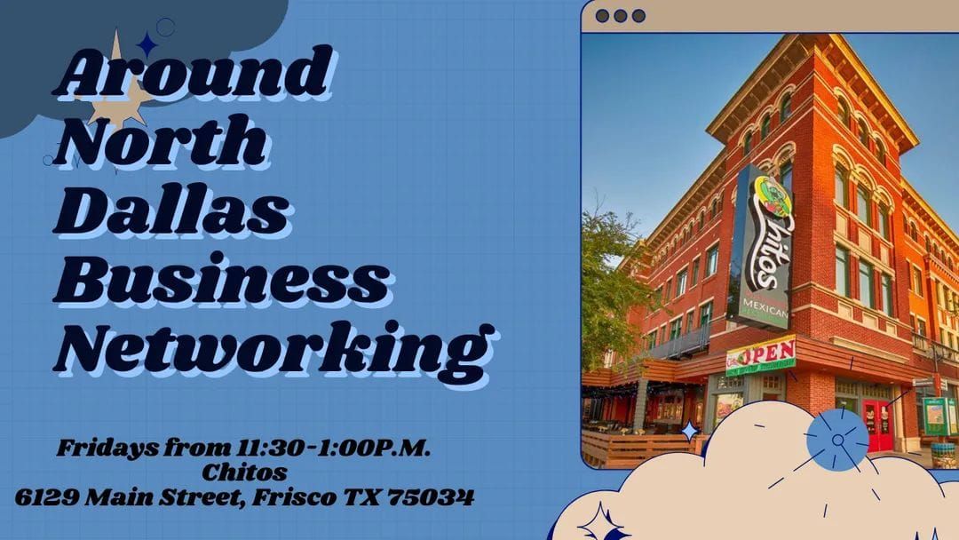 Around North Dallas Business Networking Group