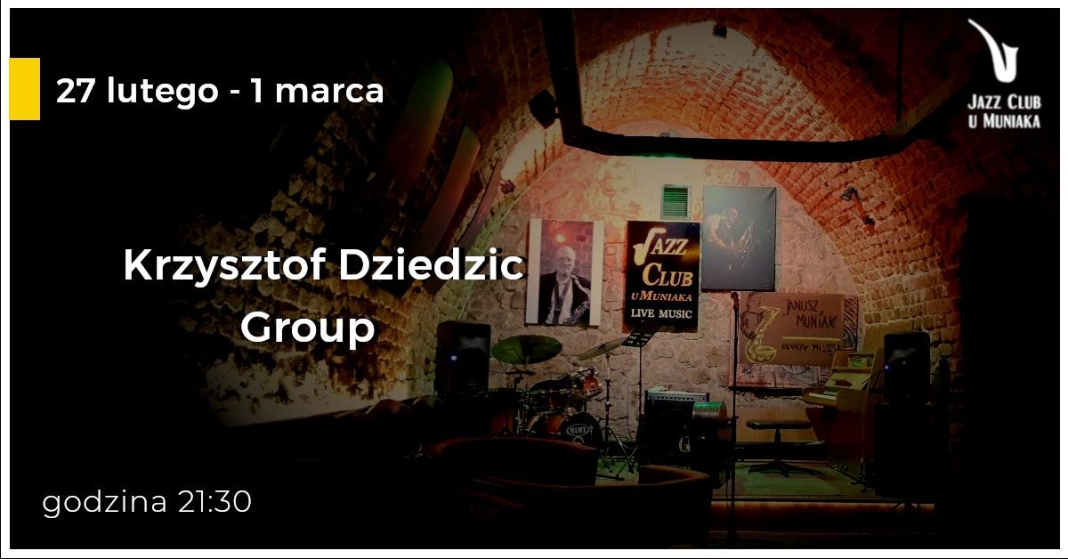 Krzysztof Dziedzic Group - live jazz