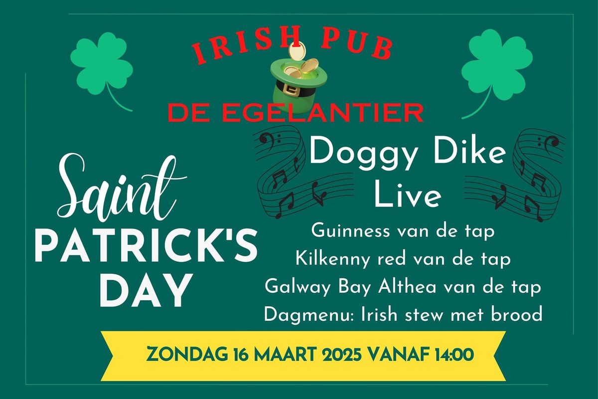 St Patricksday in de Egelantier met Doggy Dike