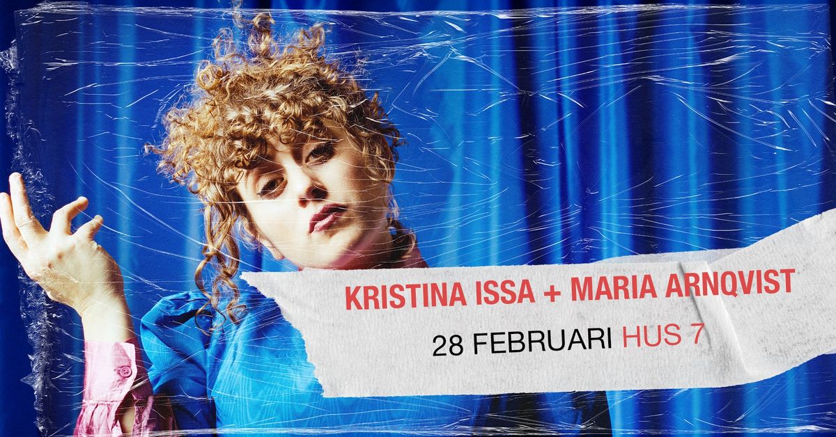 Kristina Issa + Maria Arnqvist | Hus 7