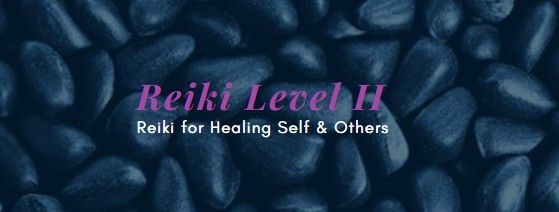 Reiki Level II Training