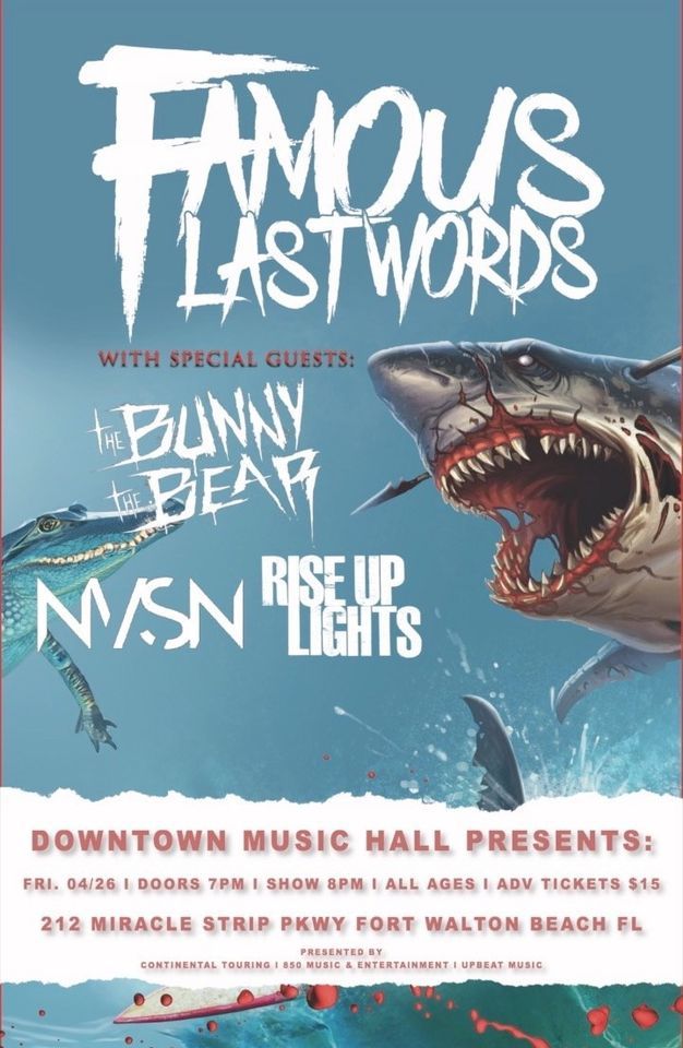 Famous Last Words \/ The Bunny The Bear Live at Downtown Music Hall