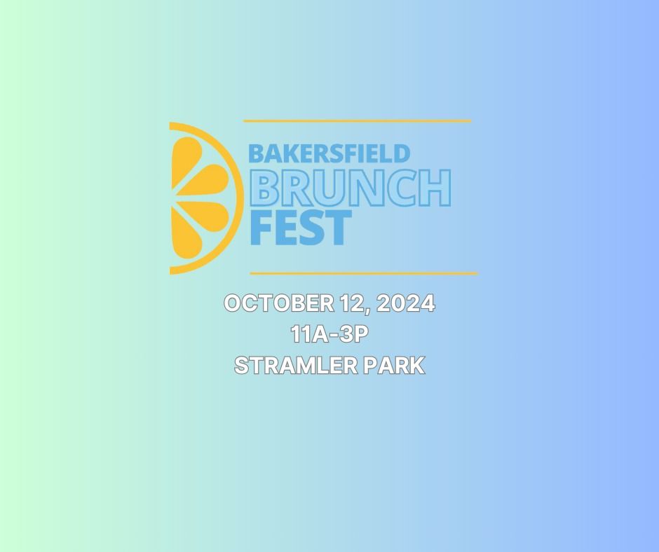 Bakersfield Brunch Fest 2024