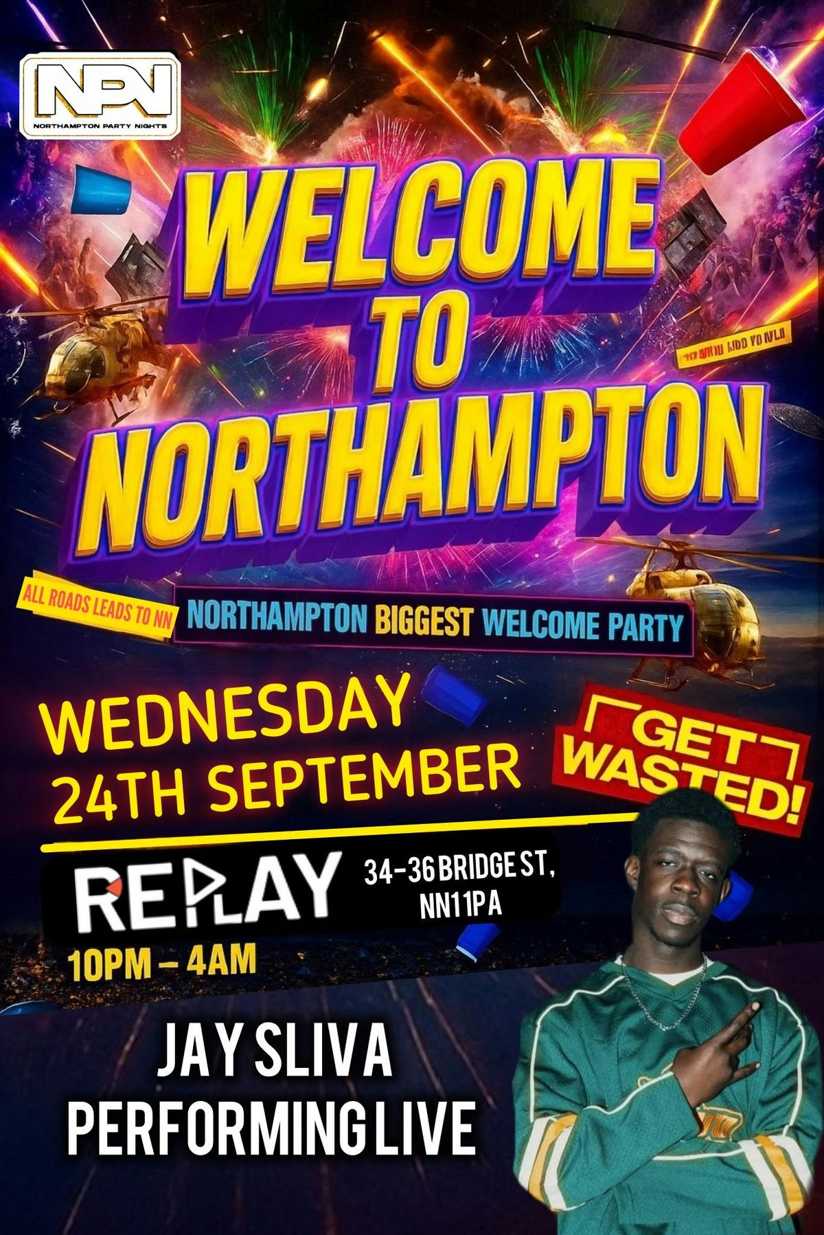 WELCOME TO NORTHAMPTON | THE BIGGEST WELCOME PARTY | JAY SLIVA PERFORMING LIVE