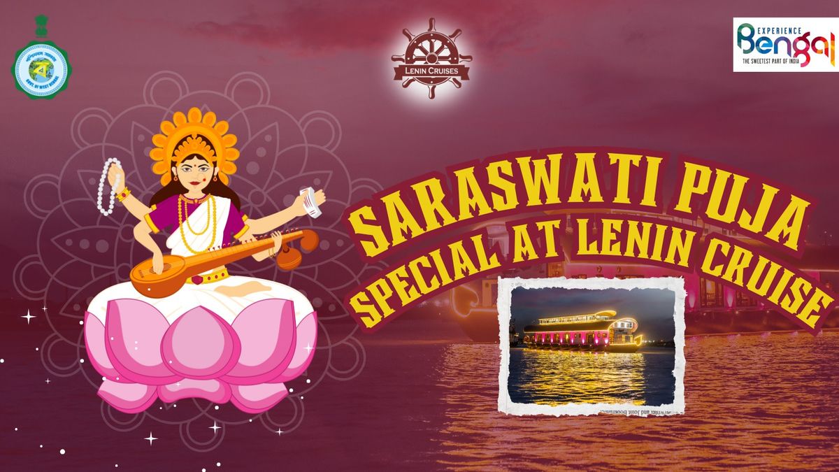 Saraswati Puja Special at Lenin Cruise