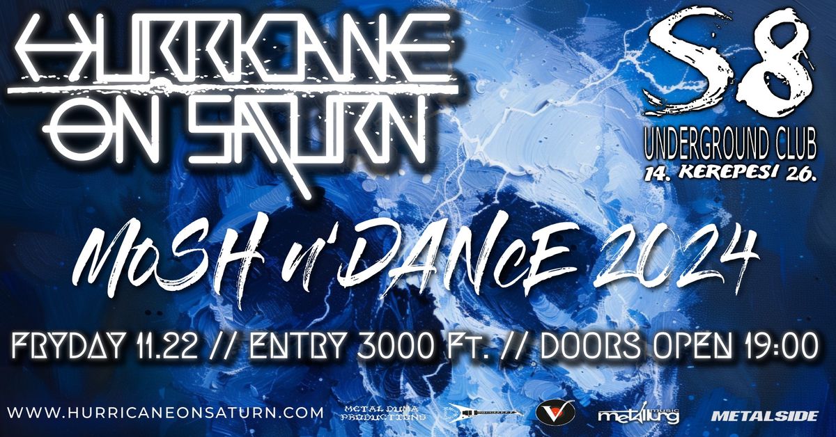 Hurricane on Saturn - Mosh n' Dance Tour 2024-11-22 Budapest