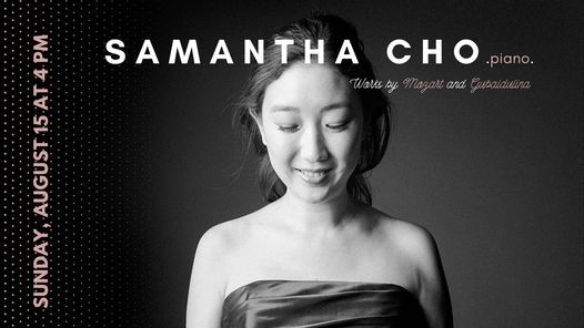 Samantha Cho, piano