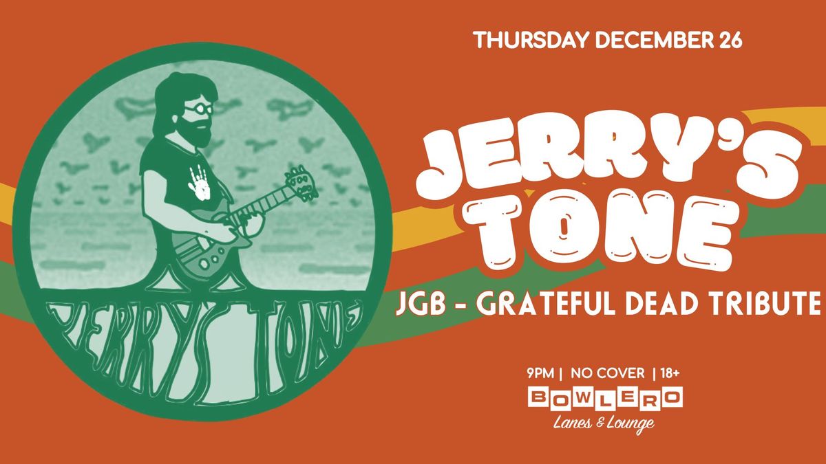 Jerry's Tone (Jerry Garcia Band - Grateful Dead Tribute)