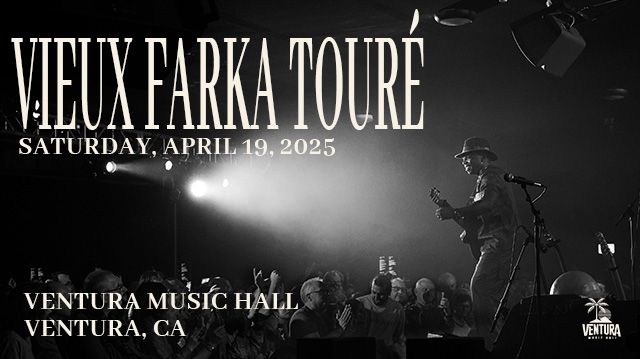 Vieux Farka Tour\u00e9 at Ventura Music Hall