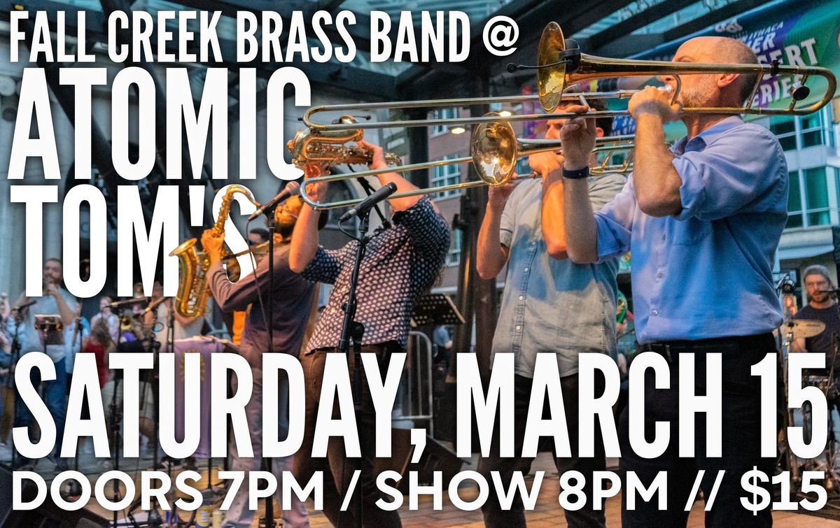 Fall Creek Brass Band @ Atomic Tom\u2019s, Binghamton