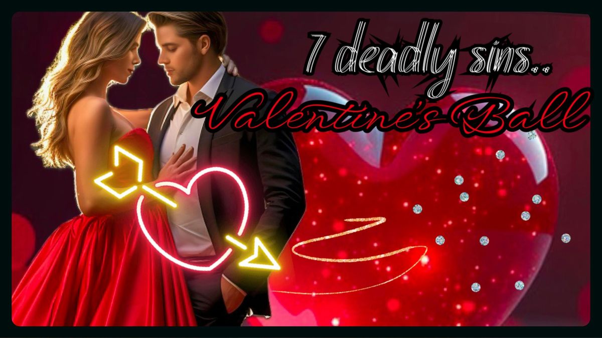 7 Deadly Sins Valentine\u2019s Ball