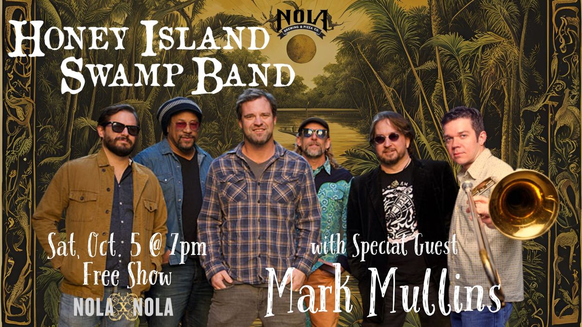 NOLA x NOLA presents Honey Island Swamp Band with Mark Mullins