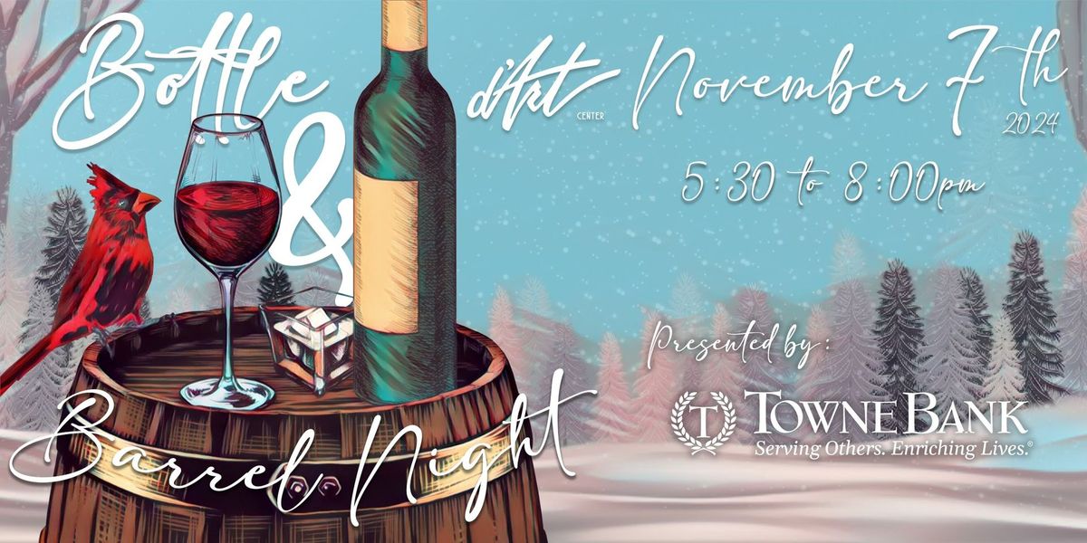 Bottle & Barrel Night at d'Art Center