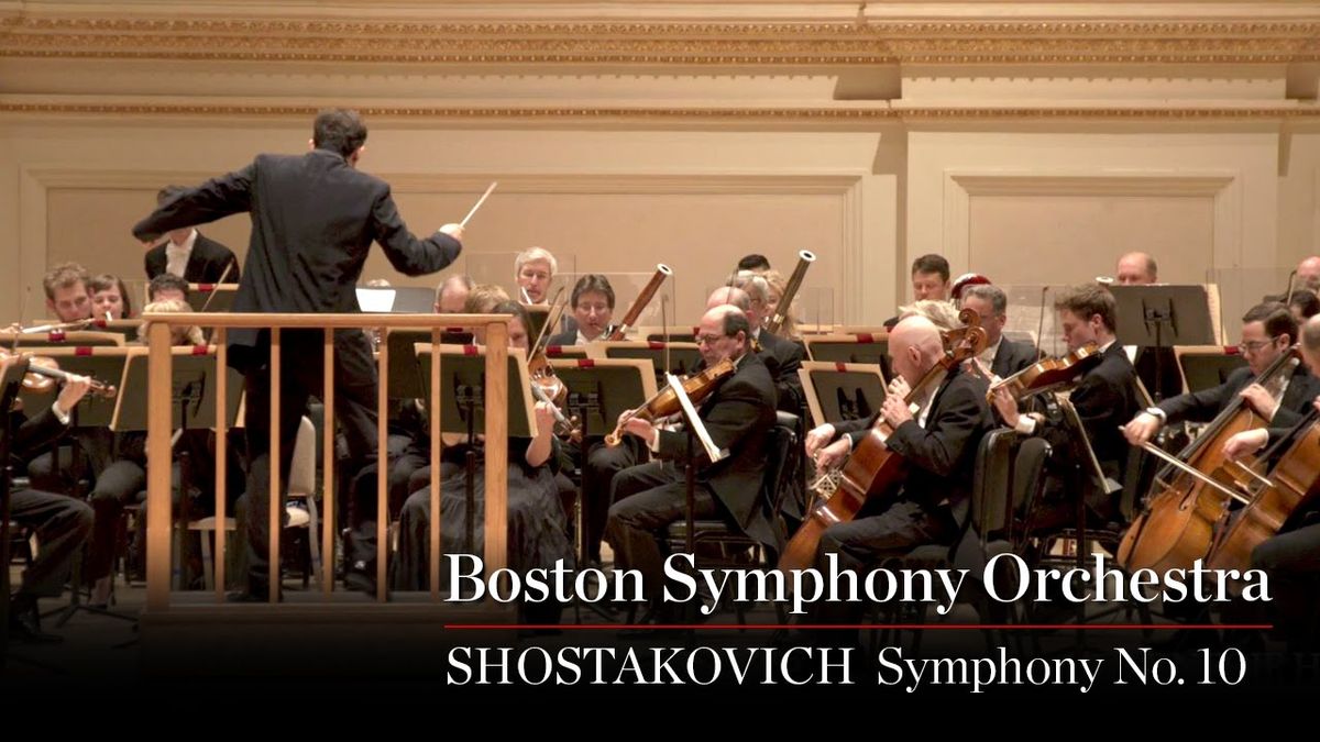 Boston Symphony Orchestra - Shostakovich at Boston Symphony Hall