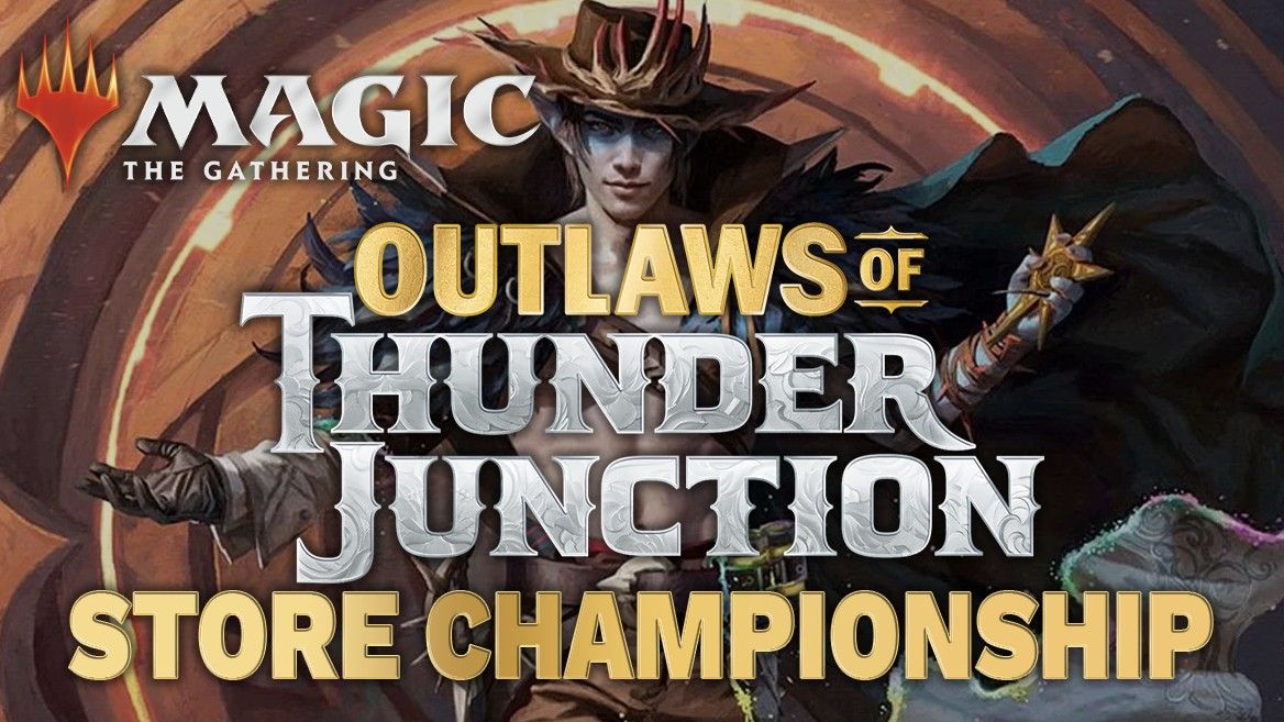 MTG: Outlaws of Thunder Junction Store Championship