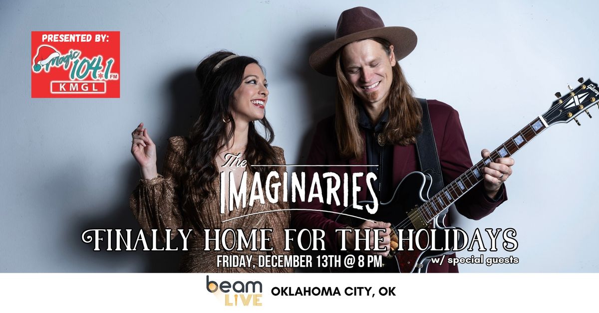 The Imaginaries Finally Home for the Holidays Full Band @ Beam Live OKC Presented by Magic 104.1 FM