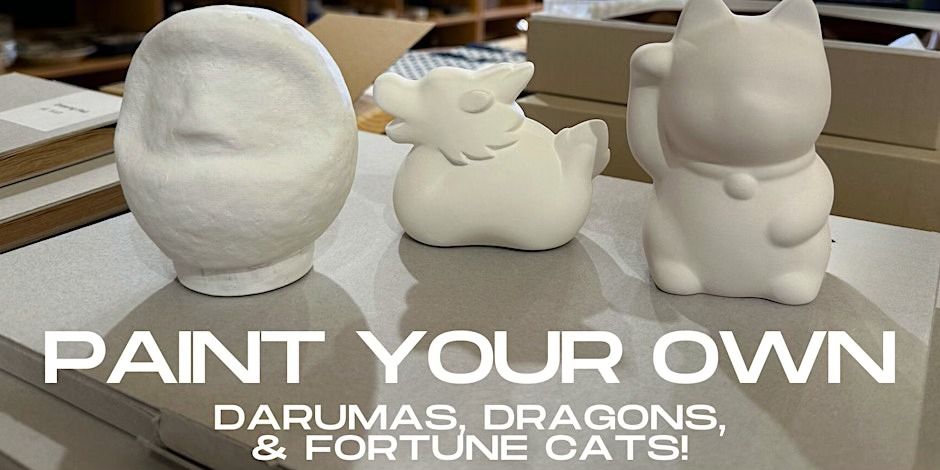 Dragons, Dragons, & Fortune Cats: New Years Workshop with Miya Table & Home