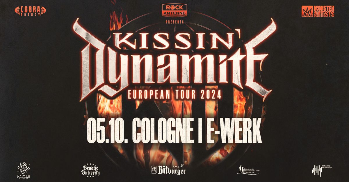 Kissin\u00b4 Dynamite \/\/ European Tour 2024 \/\/ Cologne