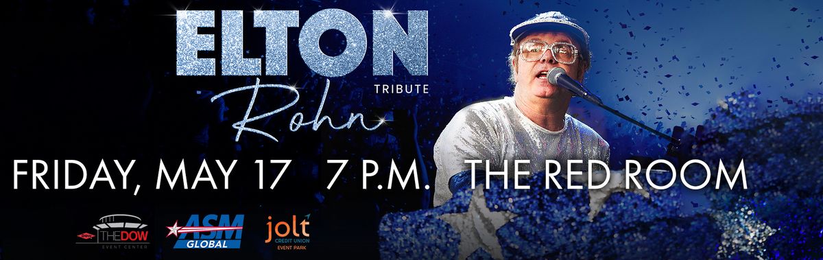 Elton Rohn: A Tribute to Elton John