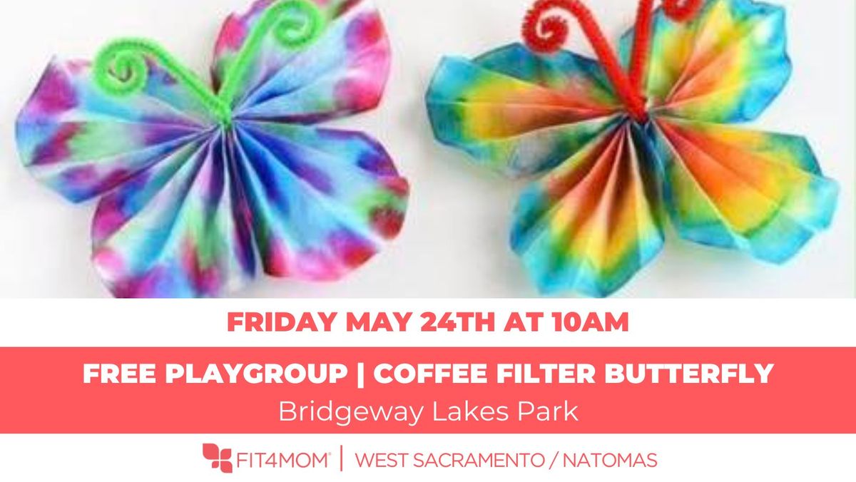 Free Playgroup | Coffee Filter Butterfly