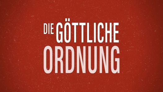 Friday Film Fest: Die g\u00f6ttliche Ordnung (2017)