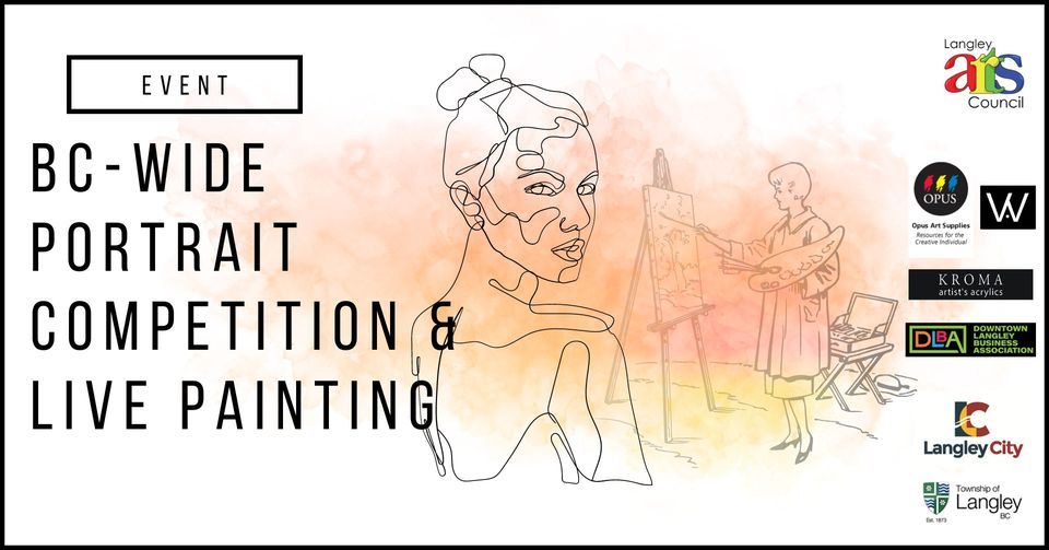 BC-wide Portrait Competition and Live Painting