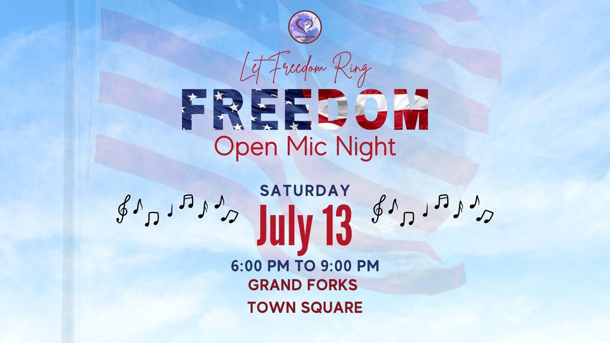 Let Freedom Ring: Open Mic Night