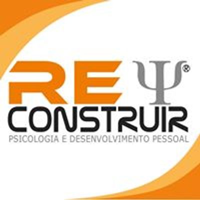 ReConstruir - Psicologia & Desenvolvimento Pessoal