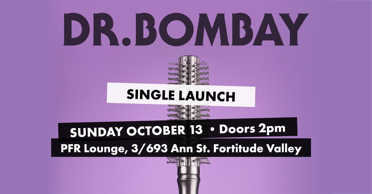 Dr. Bombay 'Favourite Records' launch w\/ Vacant Rooms & Gift Horse