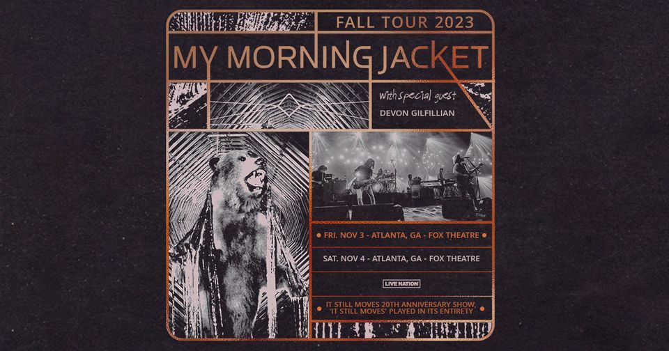 My Morning Jacket: It Still Moves Anniversary Show | special guest Devon Gilfillian