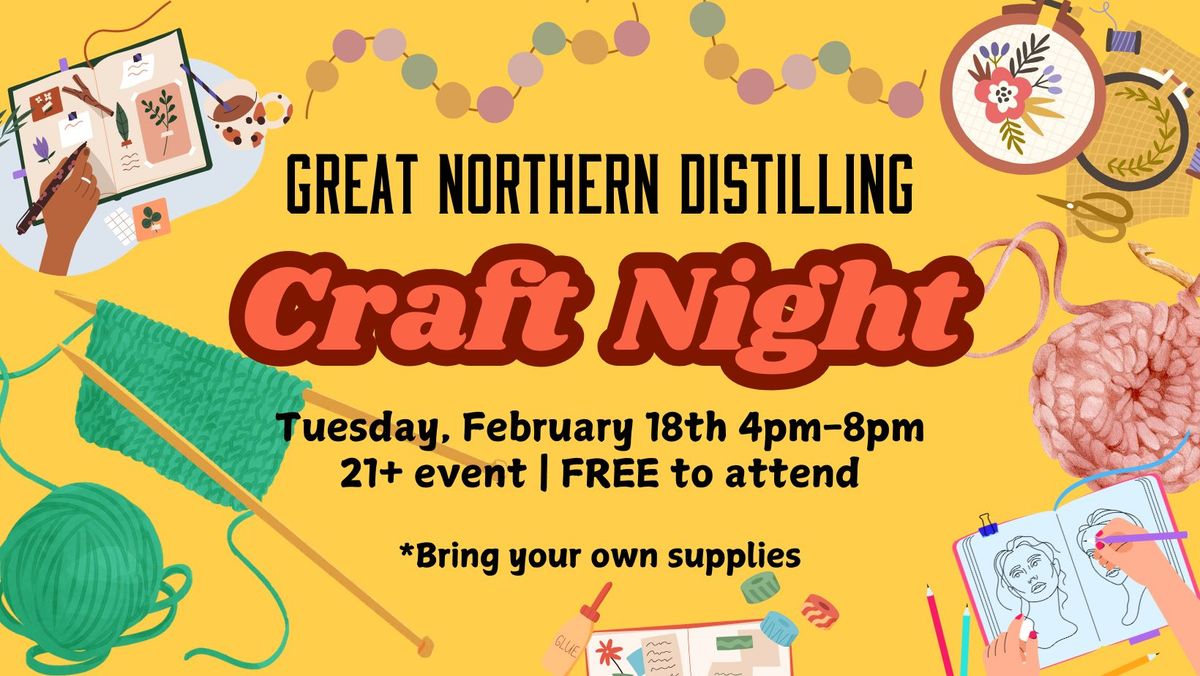 Craft Night at Great Northern Distilling