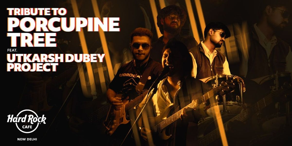 Tribute to Porcupine Tree ft. Utkarsh Dubey