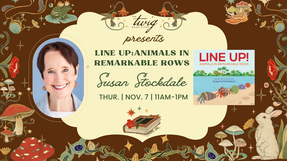 An Evening with Susan Stockdale - "Line Up! Animals in Remarkable Rows"