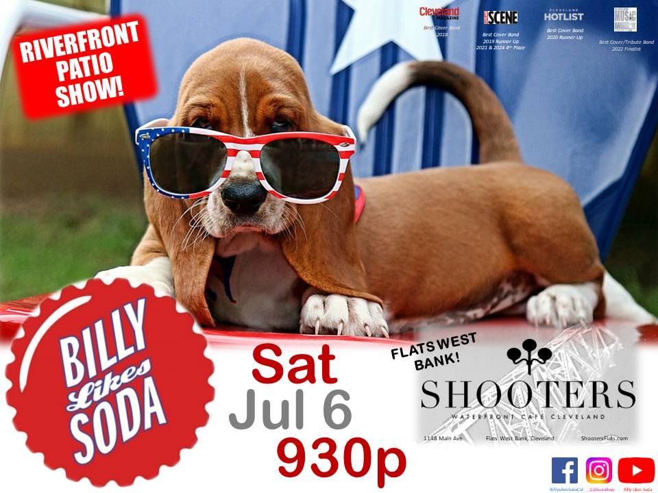 Let's Keep The 4th Weekend Going! Billy Likes Soda @ Shooters in the Flats!