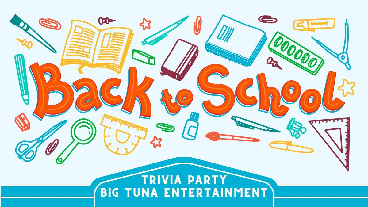 Back to School Trivia Party and Fundraiser! - Hidden Treasure Tiki Bar