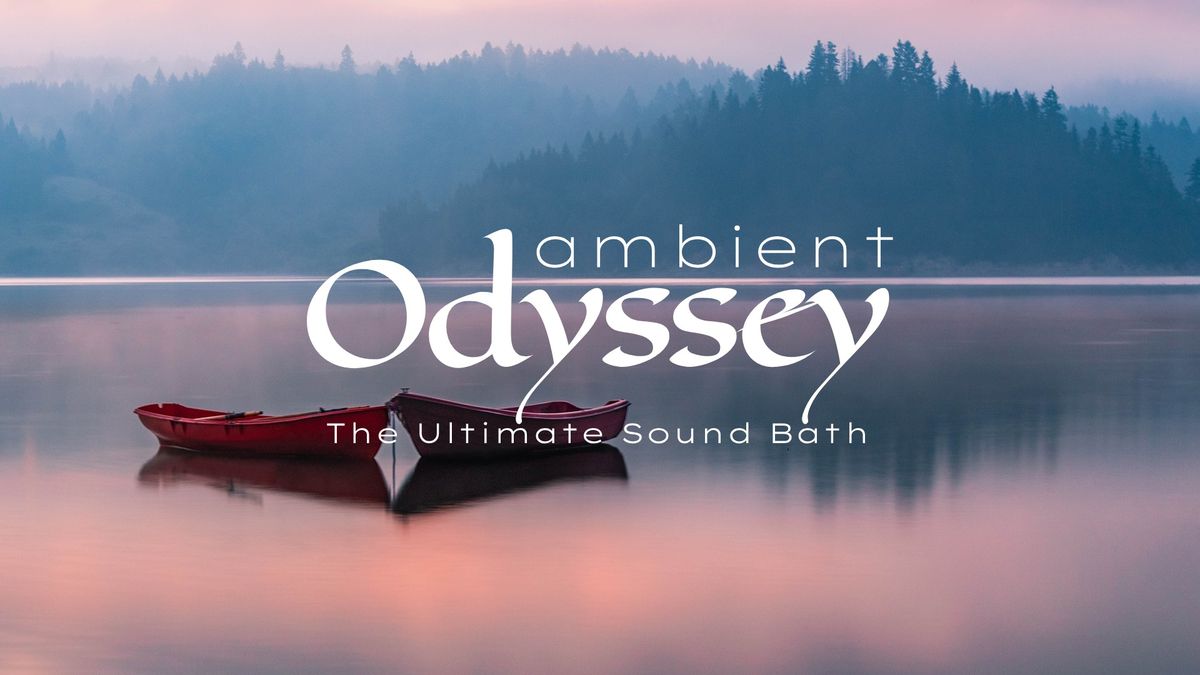 Ambient Odyssey: Equinox Edition