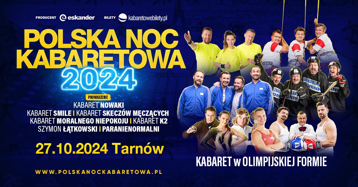 27.10.2024 Tarn\u00f3w \u2022 Polska Noc Kabaretowa 2024