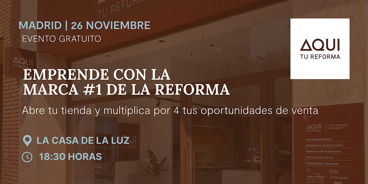 MADRID | Emprende con la marca #1 de la reforma